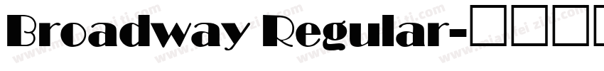 Broadway Regular字体转换